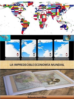 cover image of La Impredecible Economía Mundial